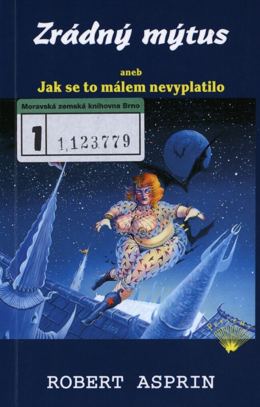 Zrádný mýtus, aneb, Jak se to málem nevyplatilo