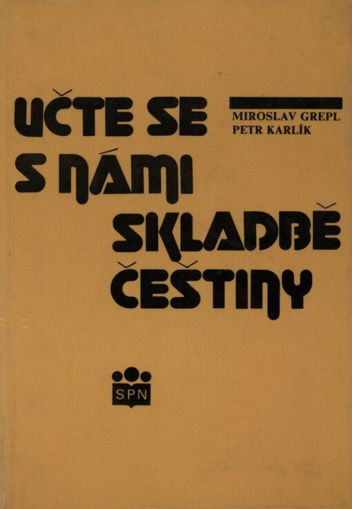 Učte se s námi skladbě češtiny: cvičebnice pro základní a střední školy