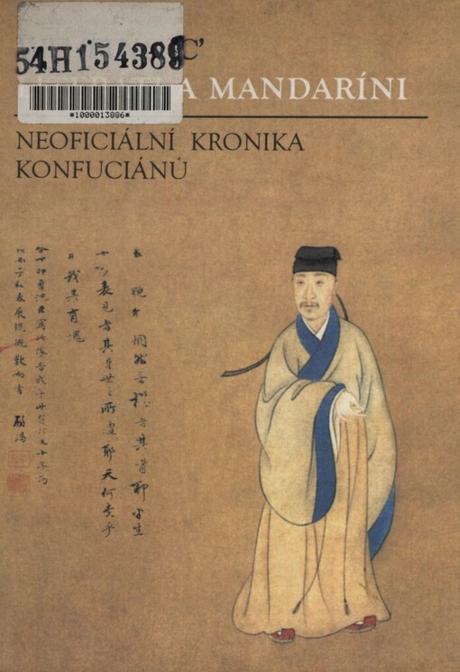 Literáti a mandaríni: neoficiální kronika Konfuciánů