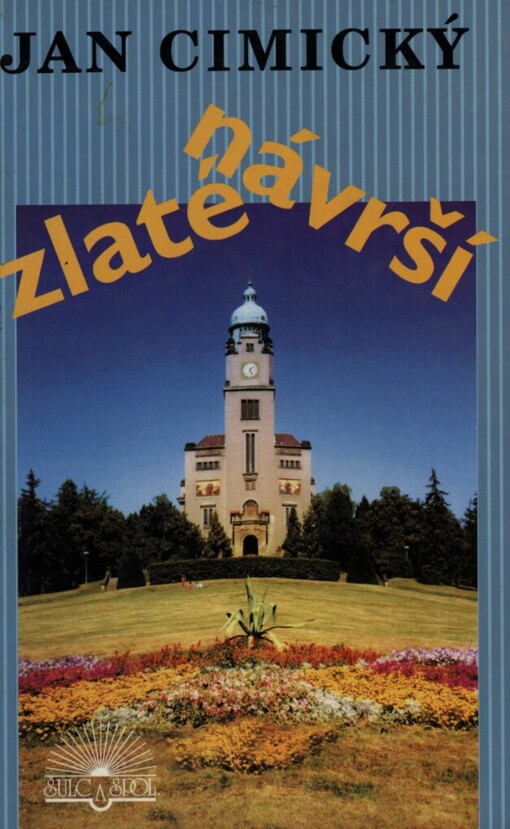 Zlaté návrší: druhá mozaika příběhů z psychiatrie