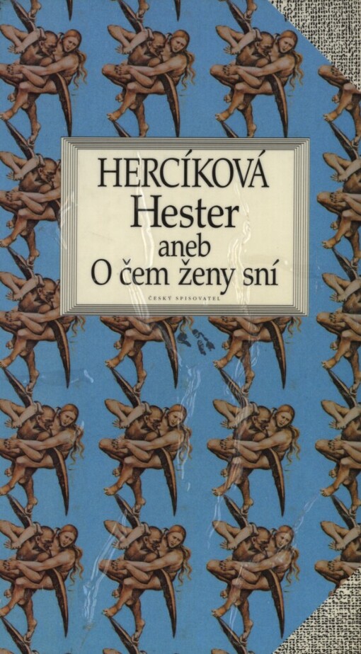 Hester aneb O čem ženy sní