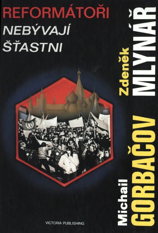 Reformátoři nebývají šťastni: dialog o 