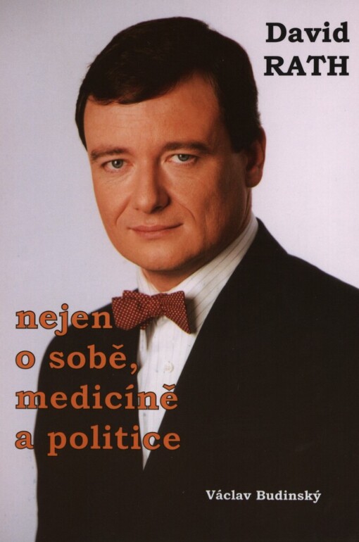 David Rath nejen o sobě, medicíně a politice