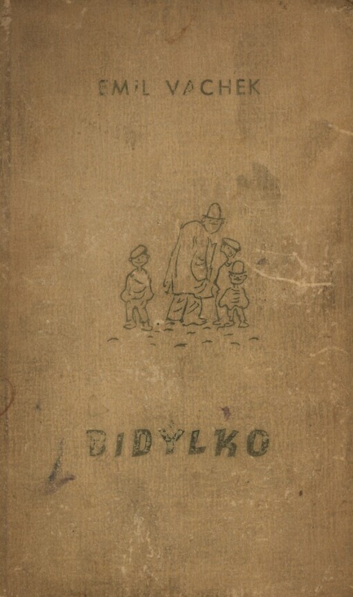 Bidýlko: [Humoristický román]