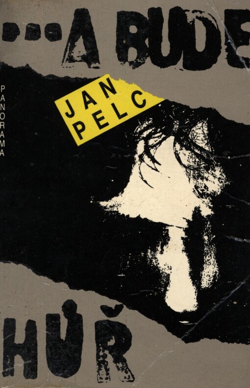 --a bude hůř: román o třech dílech