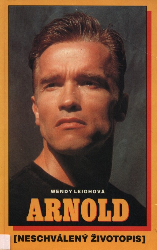 Arnold: neschválený životopis
