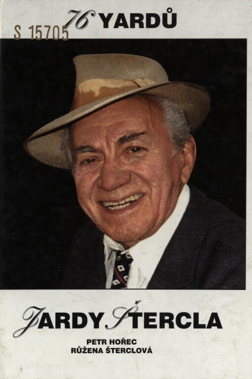 76 yardů Jardy Štercla