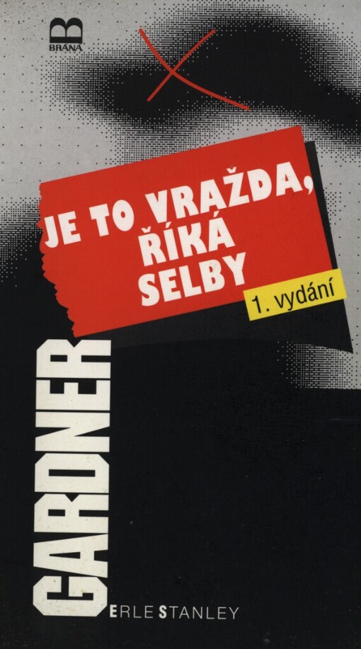 Je to vražda, říká Selby