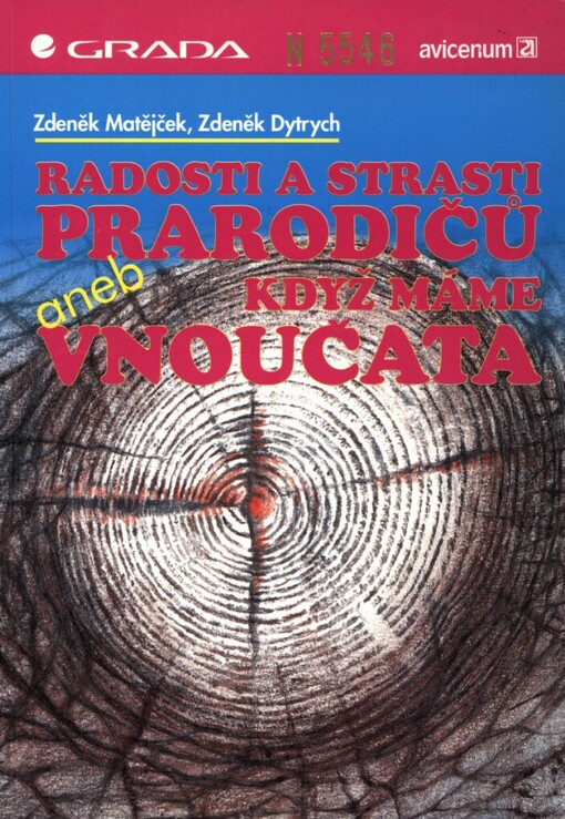 Radosti a strasti prarodičů, aneb, Když máme vnoučata