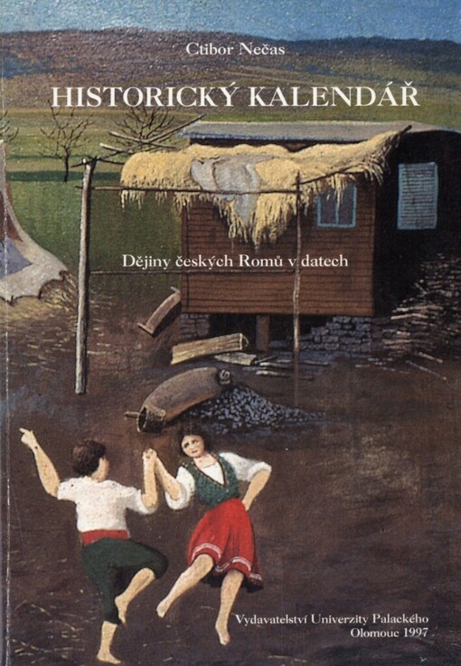 Historický kalendář: dějiny českých Romů v datech