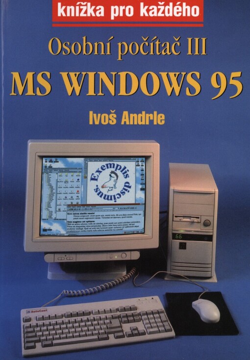 MS Windows 95: [osobní počítač 3]