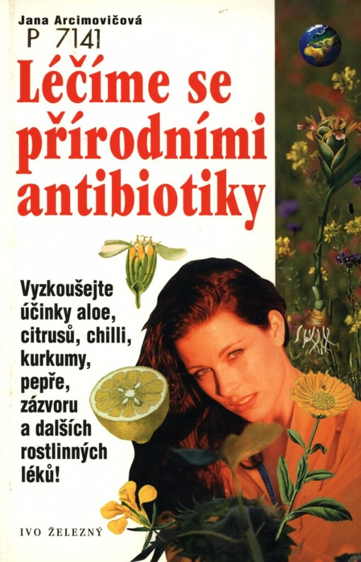 Léčíme se přírodními antibiotiky