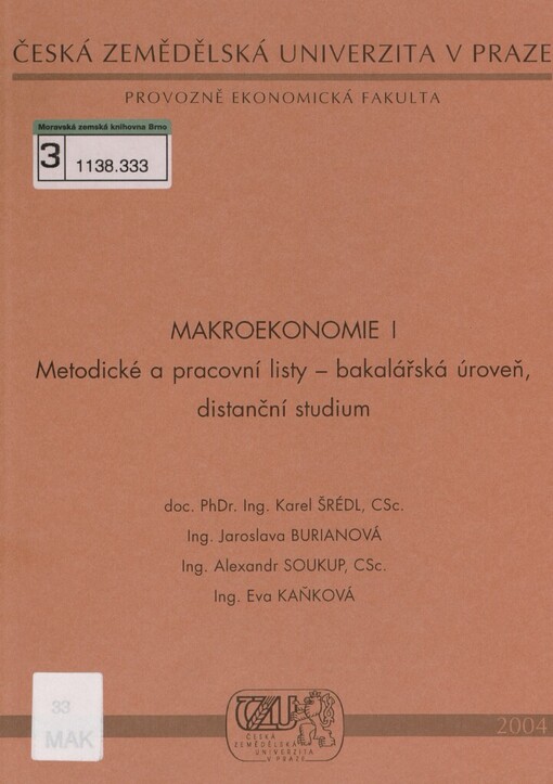 Makroekonommie I: metodické a pracovní listy - bakalářská úroveň, distanční studium