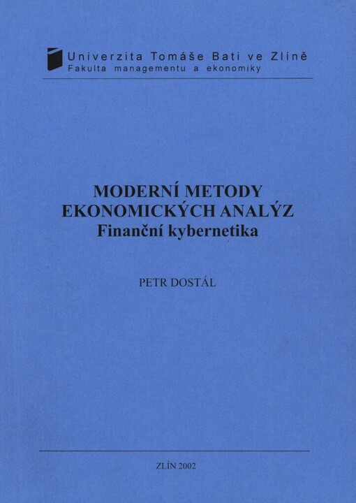 Moderní metody ekonomických analýz: finanční kybernetika