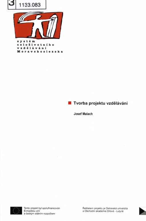 Tvorba projektu vzdělávání: [studijní materiály pro distanční kurz ...]