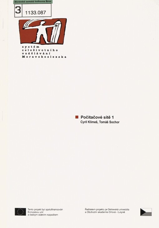 Počítačové sítě I: [studijní materiály pro distanční kurz ...]