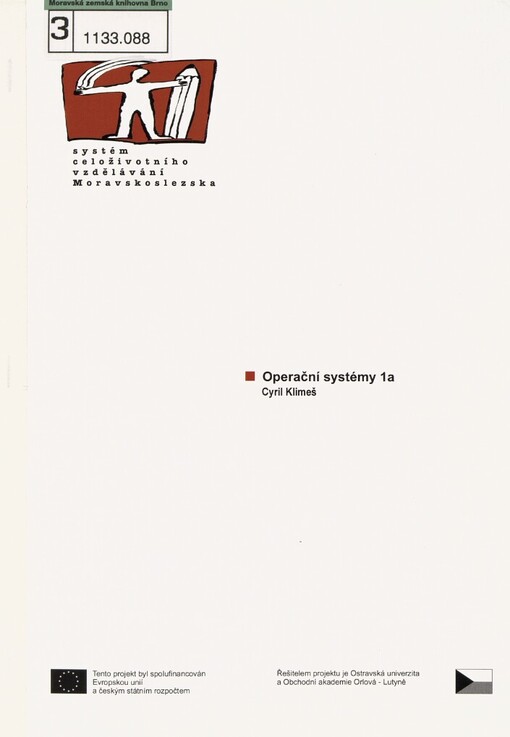 Operační systémy: [studijní materiály pro distanční kurz ...]