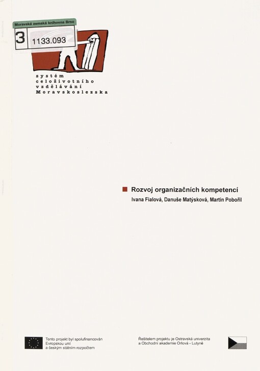 Rozvoj organizačních kompetencí: [studijní materiály pro distanční kurz ...]