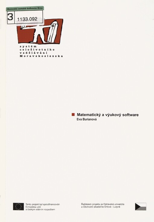 Matematický a výukový software: [studijní materiály pro distanční kurz ...]