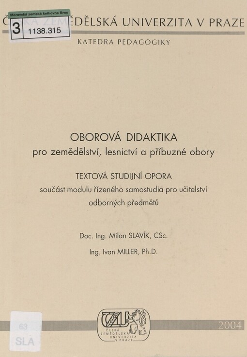 Oborová didaktika pro zemědělství, lesnictví a příbuzné obory: textová studijní opora - součást modulu řízeného samostudia pro učitelství odborných předmětů