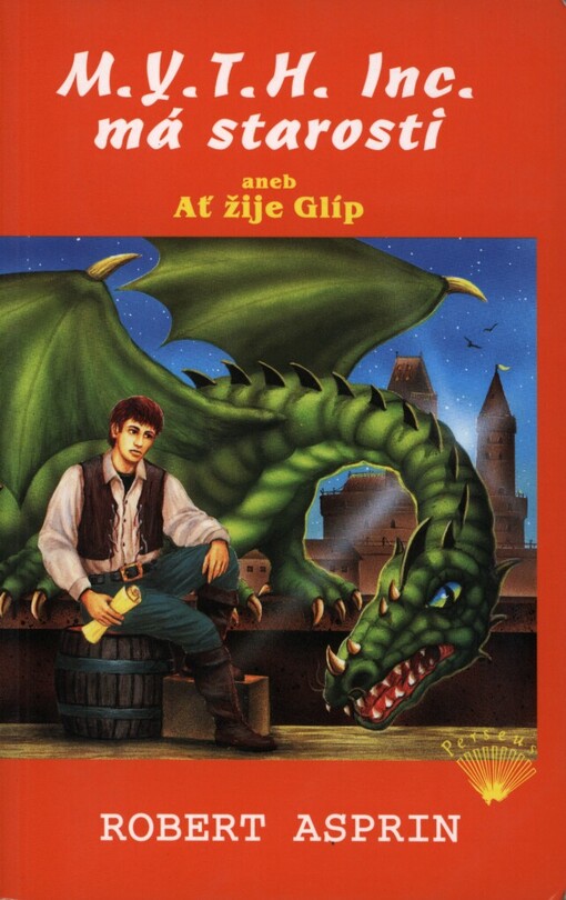 M.Y.T.H. Inc. má starosti, aneb, Ať žije Glíp