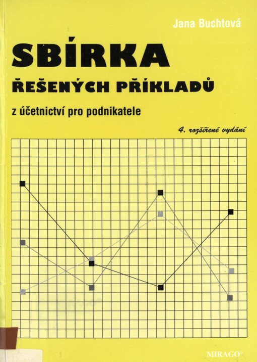 Sbírka řešených příkladů z účetnictví pro podnikatele