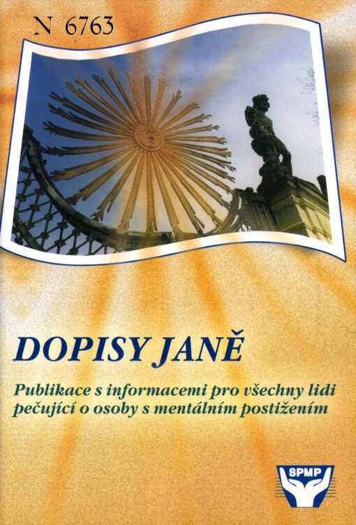 Dopisy Janě: publikace s informacemi pro všechny lidi pečující o osoby s mentálním postižením