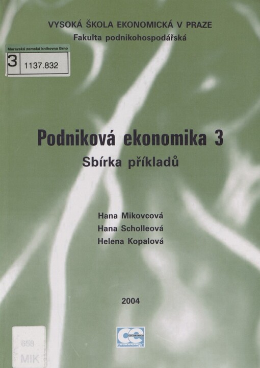 Podniková ekonomika 3: sbírka příkladů