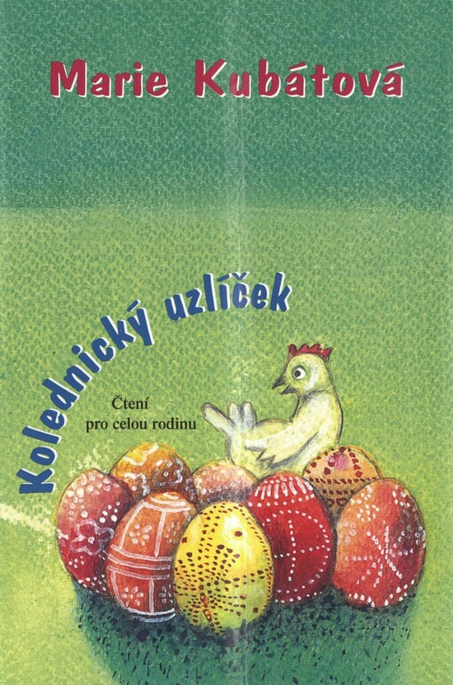 Kolednický uzlíček: [jarní krkonošské vyprávění pro dospělé, prostřídané pohádkami pro děti]