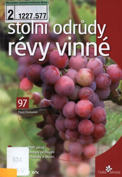 Pěstujeme stolní odrůdy révy vinné