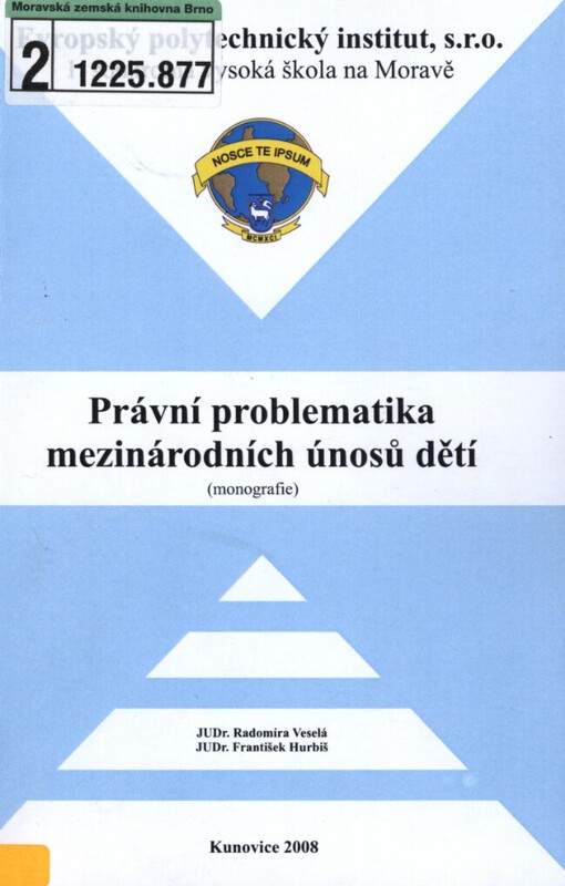 Právní problematika mezinárodních únosů dětí: (monografie)