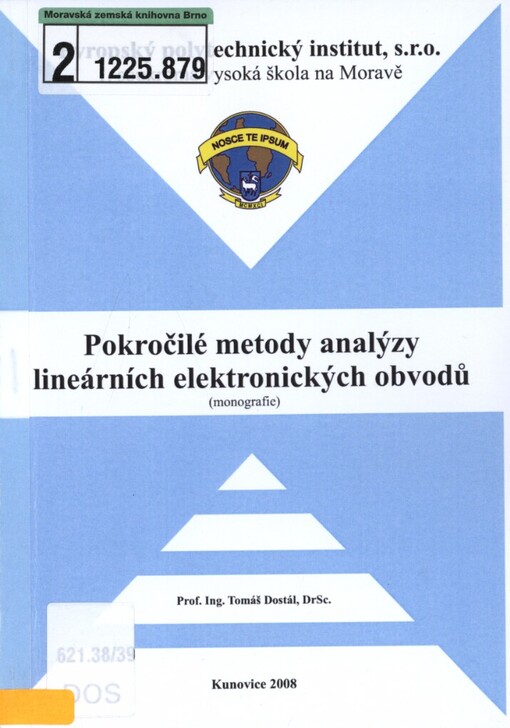 Pokročilé metody analýzy lineárních elektronických obvodů: (monografie)
