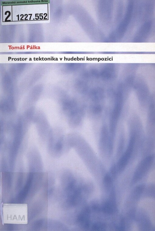 Prostor a tektonika v hudební kompozici
