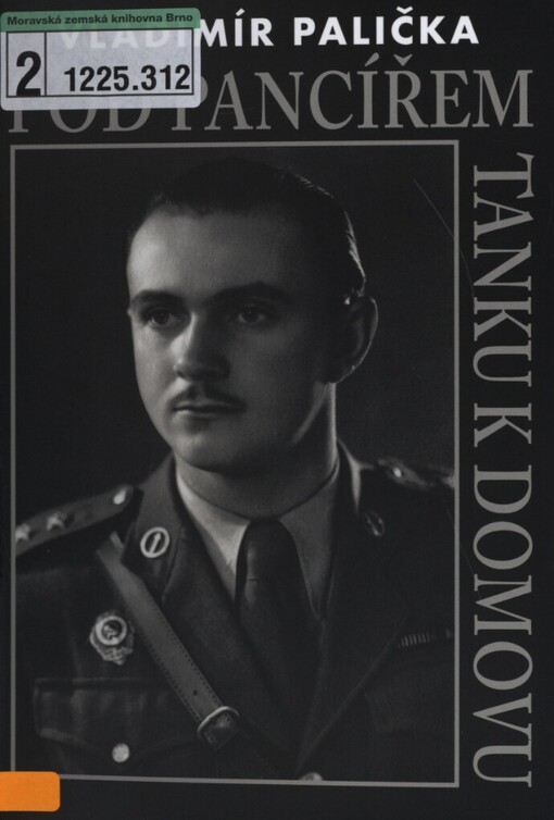 Pod pancířem tanku k domovu
