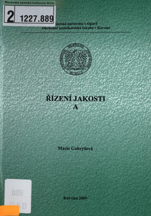 Řízení jakosti A: distanční studijní opora