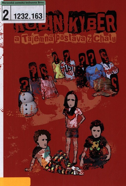 Robin Kyber a Tajemná Postava z Chatu