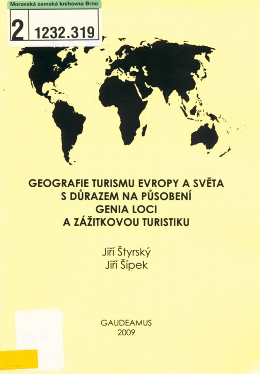 Geografie cestovního ruchu Evropy a světa: úvod do geografie, geografie světového hospodářství, geografie cestovního ruchu Evropy a světa, komparativní geografie a ekonomika : zdroje a možnosti destinací Evropy a dalších světadílů s důrazem na působení genia loci a zážitkovou turistiku