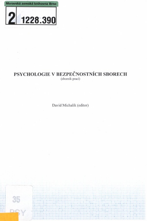 Psychologie v bezpečnostních sborech: (sborník prací)