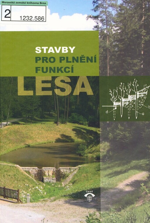 Stavby pro plnění funkcí lesa