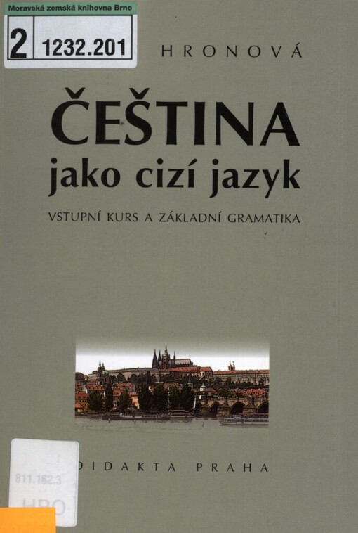 Čeština jako cizí jazyk: vstupní kurs a základní gramatika