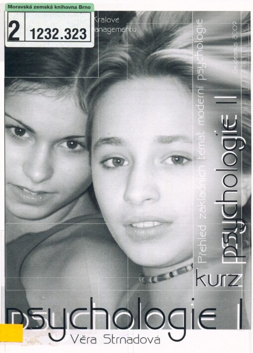 Kurz psychologie I: přehled základních témat moderní psychologie