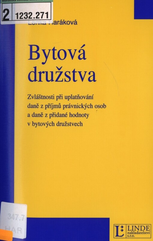Bytová družstva: zvláštnosti při uplatňování daně z příjmů právnických osob a daně z přidané hodnoty v bytových družstvech