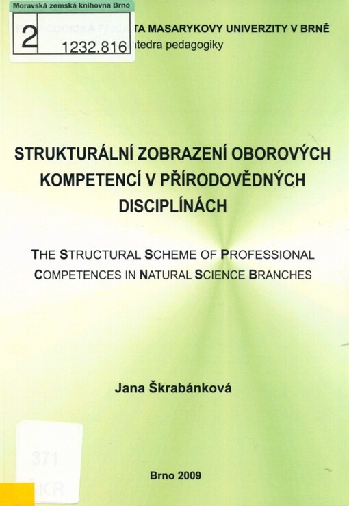 Strukturální zobrazení oborových kompetencí v přírodovědných disciplínách =: The structural scheme of professional competences in natural science branches