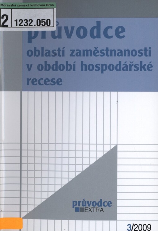 Průvodce oblastí zaměstnanosti v období hospodářské recese