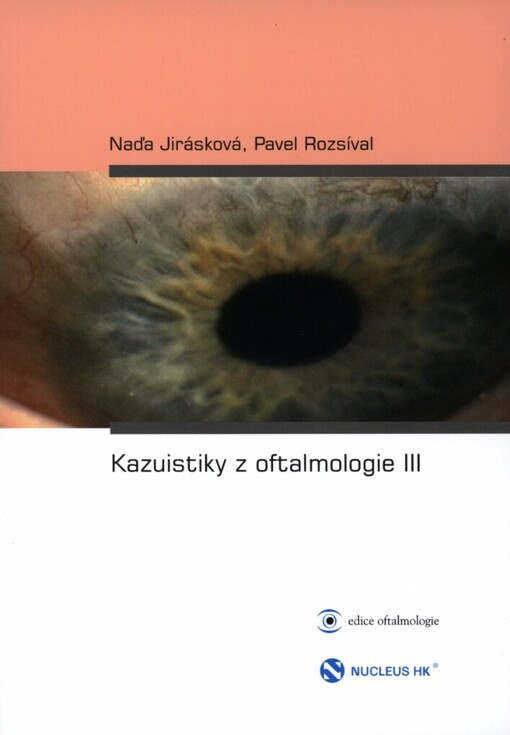 Kazuistiky z oftalmologie III