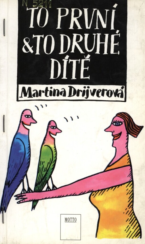 To první a to druhé dítě