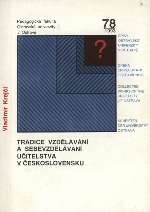 Tradice vzdělávání a sebevzdělávání učitelstva v Československu