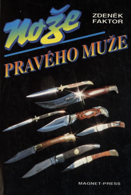 Nože pravého muže