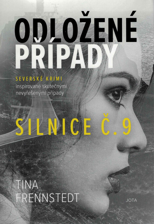 Odložené případy. Silnice č.9