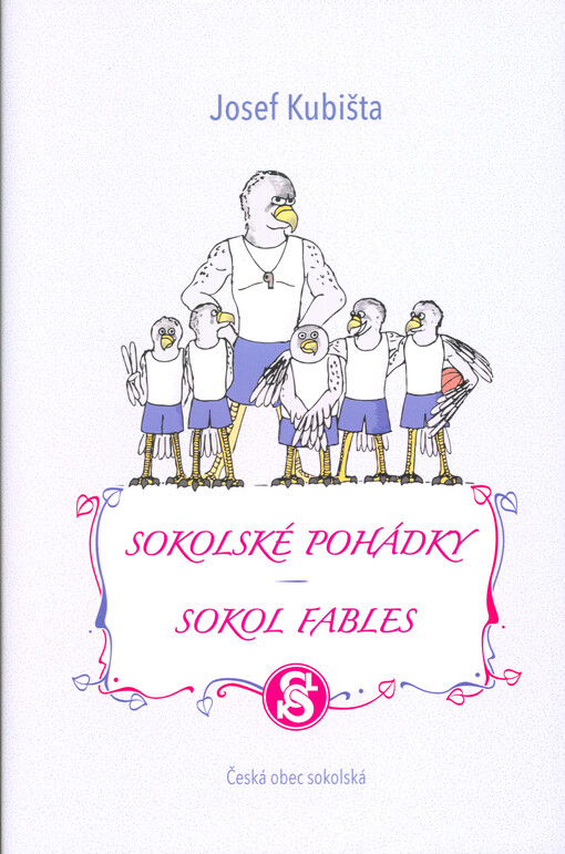 Sokolské pohádky = Sokol fables